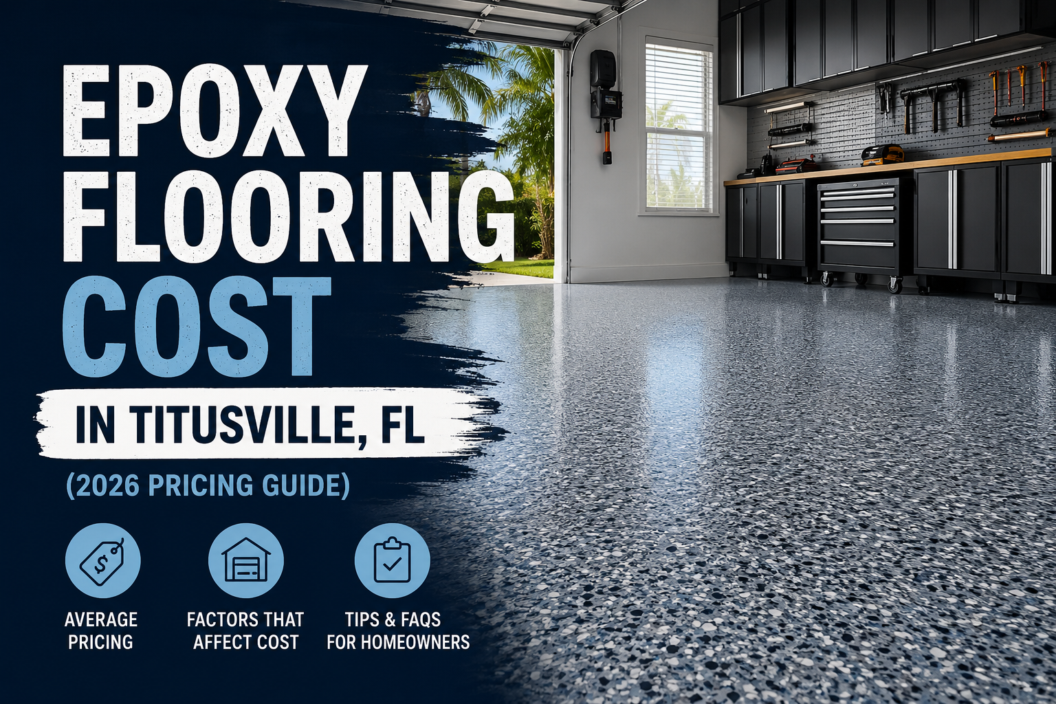 Epoxy flooring cost guide for Titusville FL showing a professionally installed garage floor coating by Rivers Edge Painting.